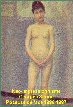 peinture neoimpressionnisme, Georges Seurat - Poseuse de face 1886-1887